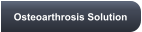 Osteoarthrosis Solution