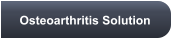 Osteoarthritis Solution